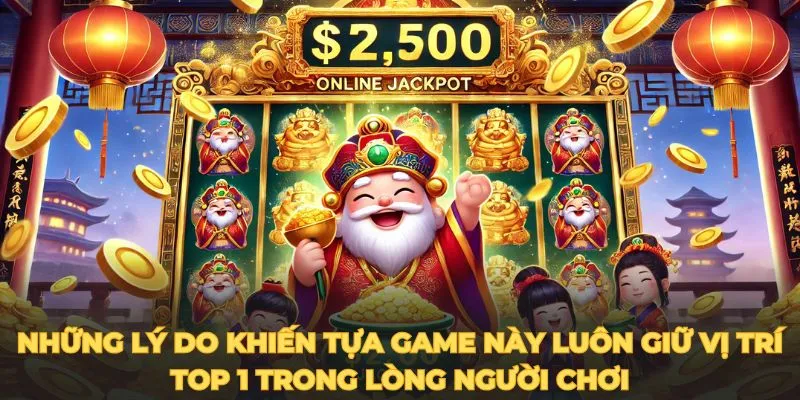 Những lý do khiến tựa game này luôn giữ vị trí top 1 trong lòng người chơi