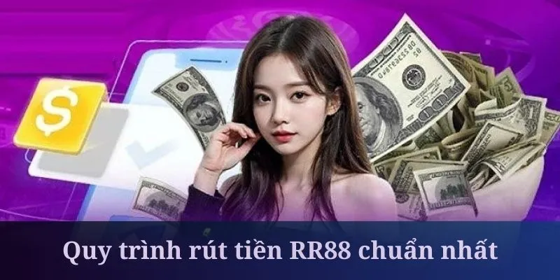 Rút tiền RR88 khá dễ dàng với mọi hội viên